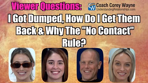 I Got Dumped, How Do I Get Them Back & Why Use "No Contact" Rule?