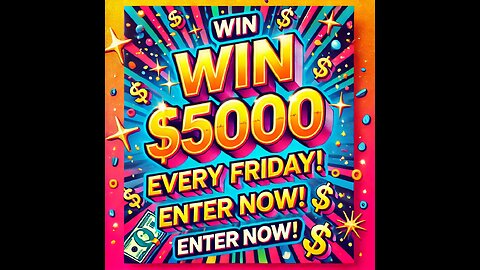 🎉 Win $5000 Every Friday! Enter Now! 🤑