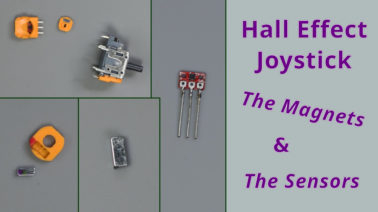 Magnets + Hall Effect Sensors + Joystick