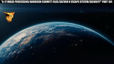 "A-17 IMAGE PROCESSING/HARRISON SCHMITT FILES/SATURN-V ESCAPE SYSTEM/SECURITY FOR A CAMERA?" P 104