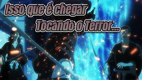 Isso que chamo de chegar tocando o Terror