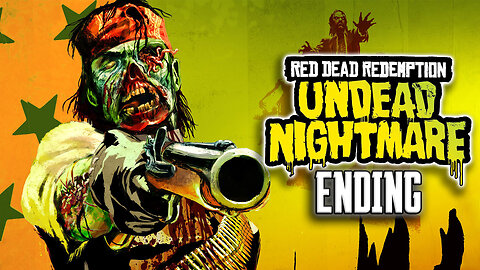 Red Dead Redemption: Undead Nightmare - ENDING