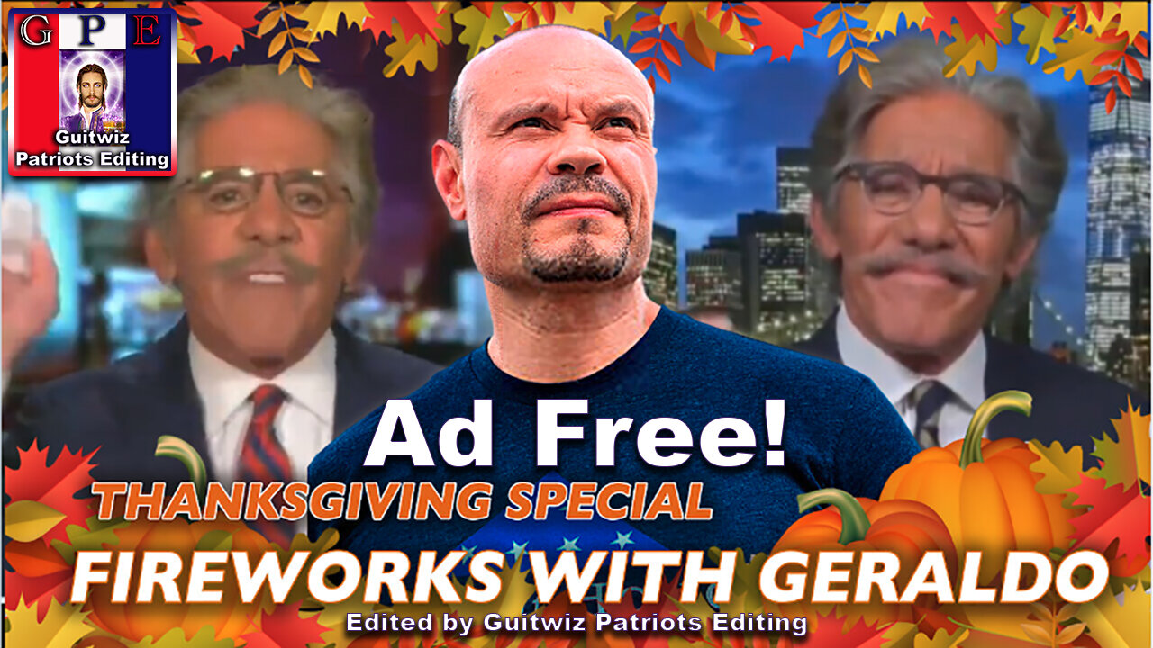 Dan Bongino-11.28.24-Thanksgiving SPECIAL: Fireworks With Geraldo-Ad Free!