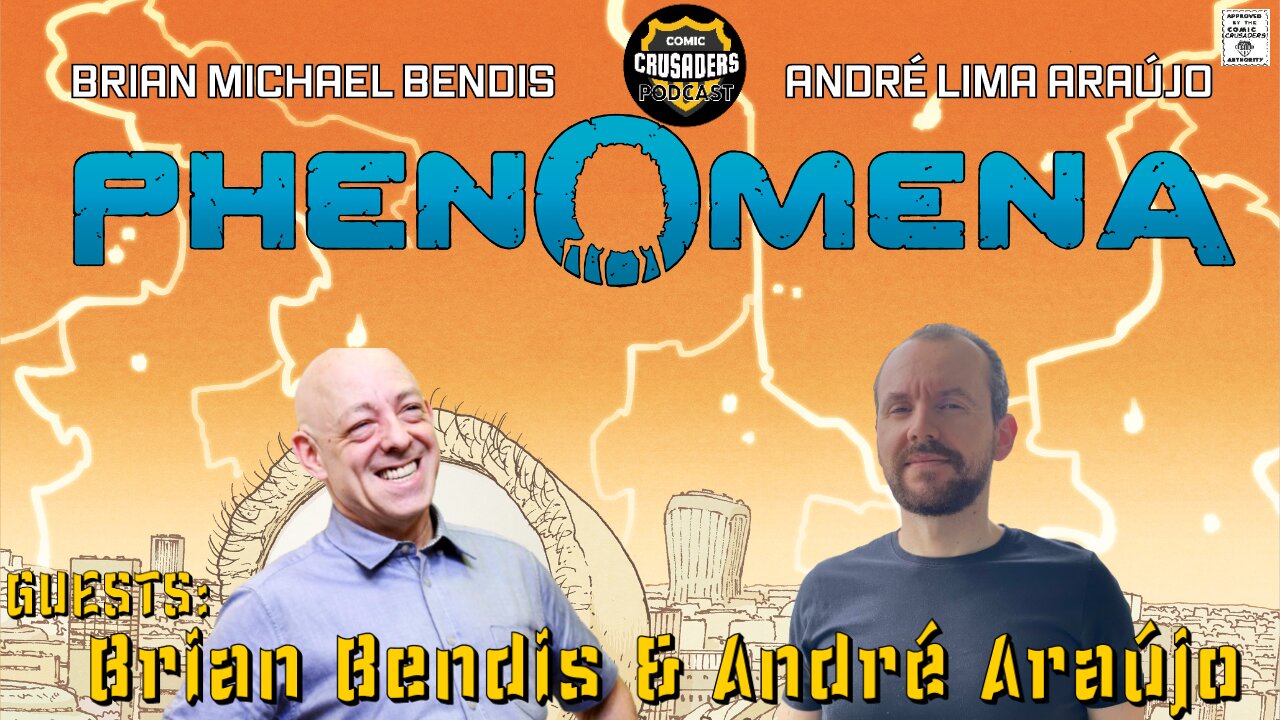 Comic Crusaders Podcast #432 - Brian M Bendis & Andrea Lima Araujo