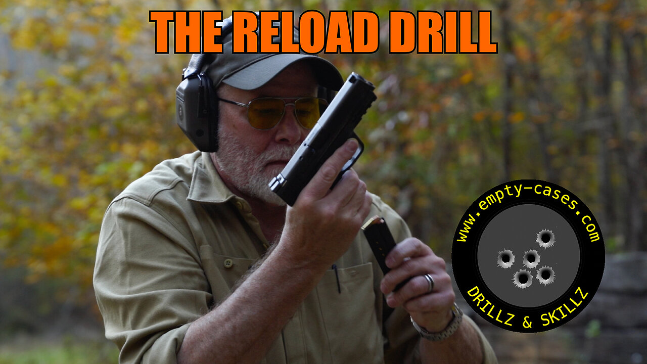 The Reload Drill