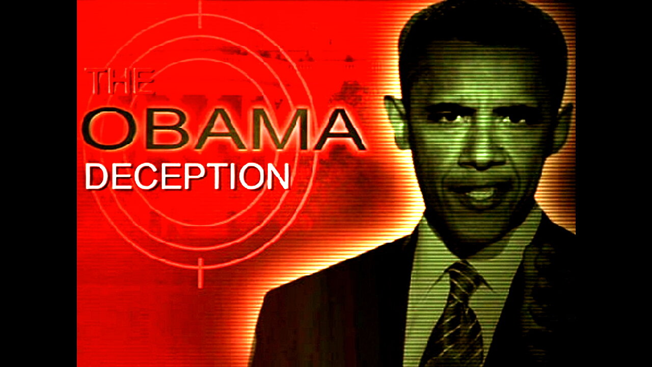 The Obama Deception: Full Documentary