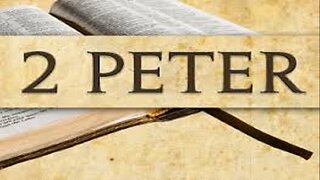 Study of 2 Peter - Chapter 2:1-3