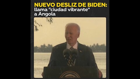 Biden se lía y llama “ciudad brillante” a Angola