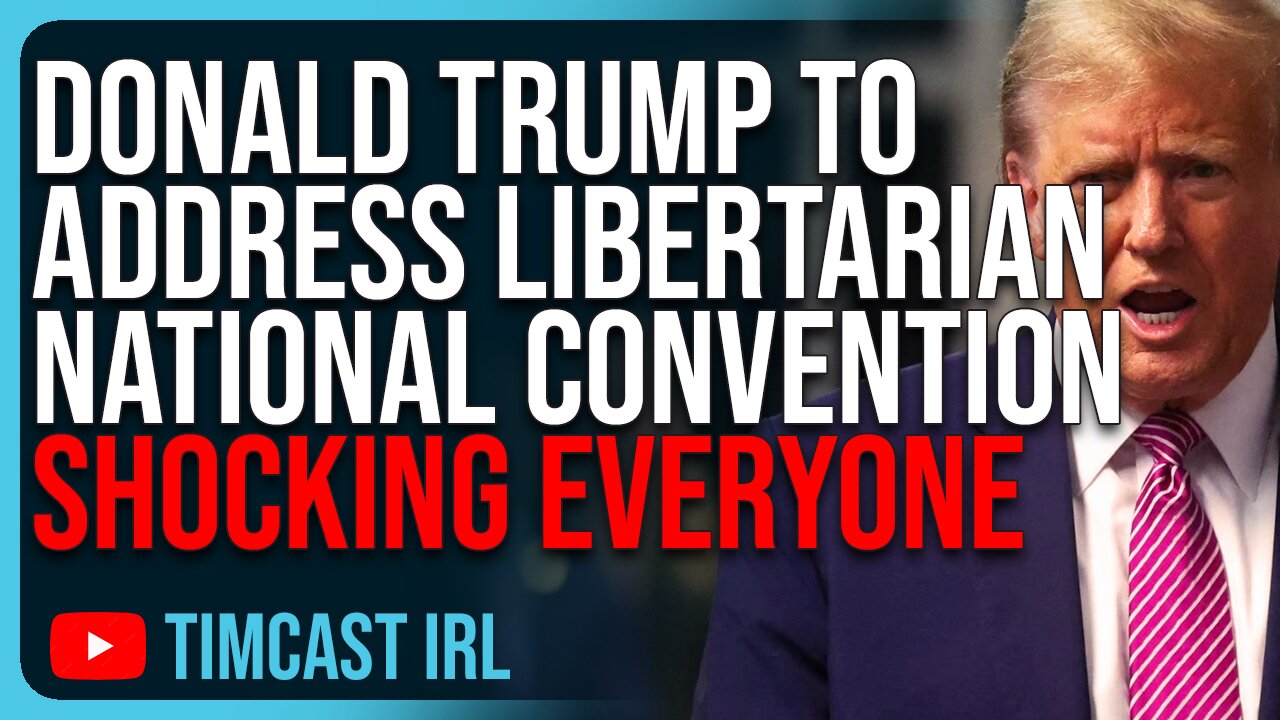 Donald Trump To ADDRESS Libertarian National Convention SHOCKING EVERYONE