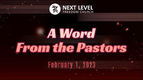 A Word From the Pastors (2/8/23)