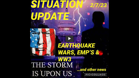 SITUATION UPDATE 2/7/23