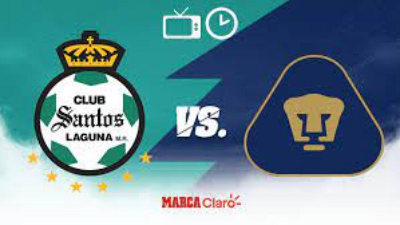 SANTOS LAGUNA - PUMAS - LIGA BBVA MX 2023