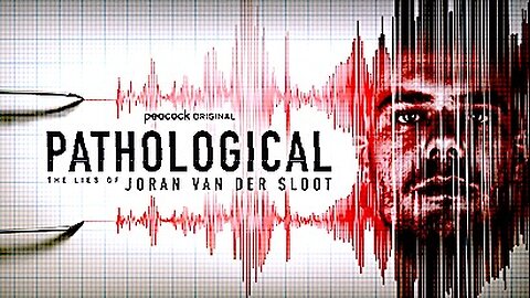 Pathological The Lies of Joran Van Der