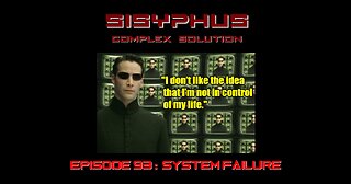 SCS EPISODE 93 - SYSTEM FAILURE