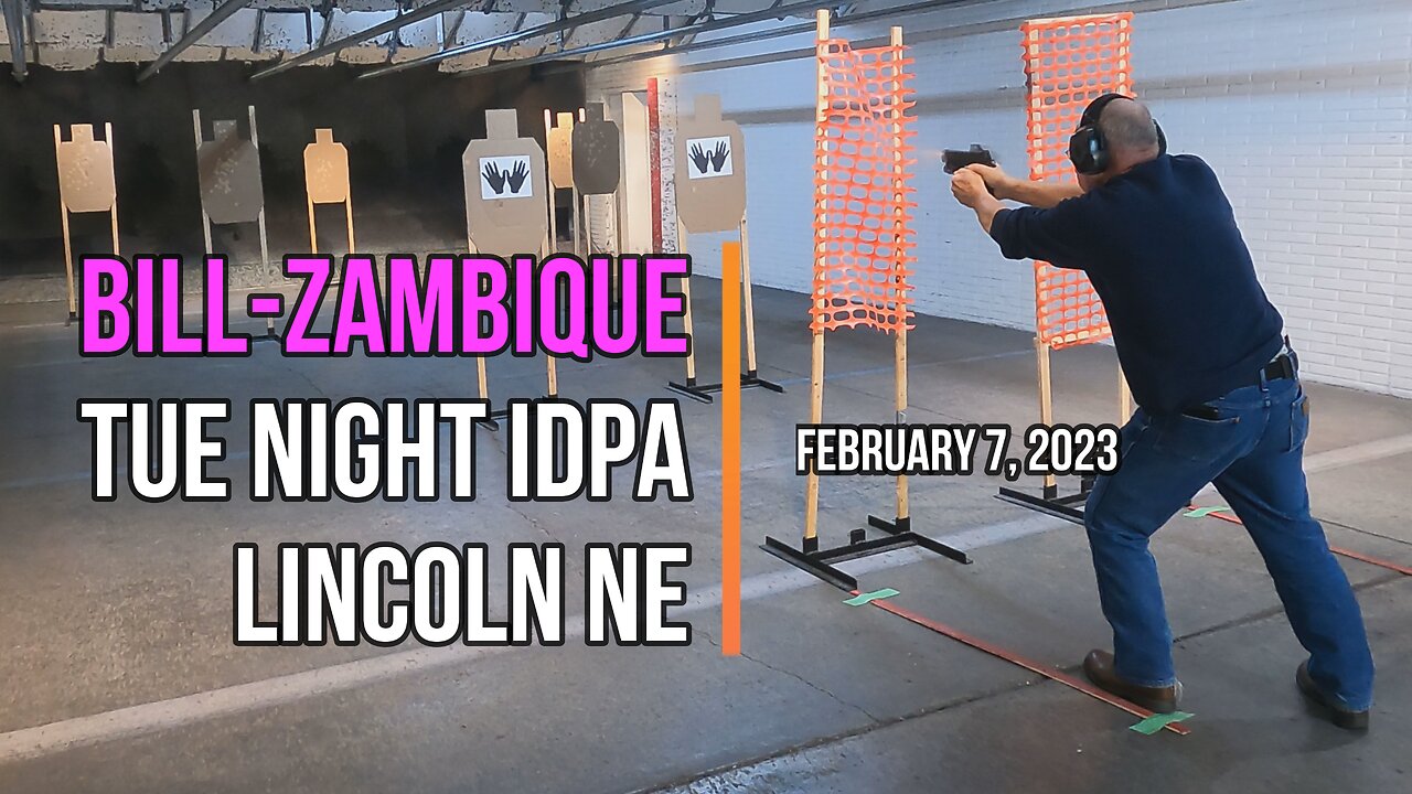 IDPA 2/7/23 Bill-Zambique