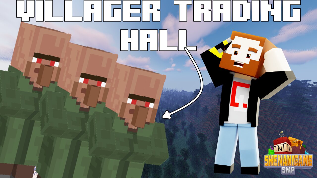 I Built A Proper Villager Trading Hall... - Shenanigang SMP