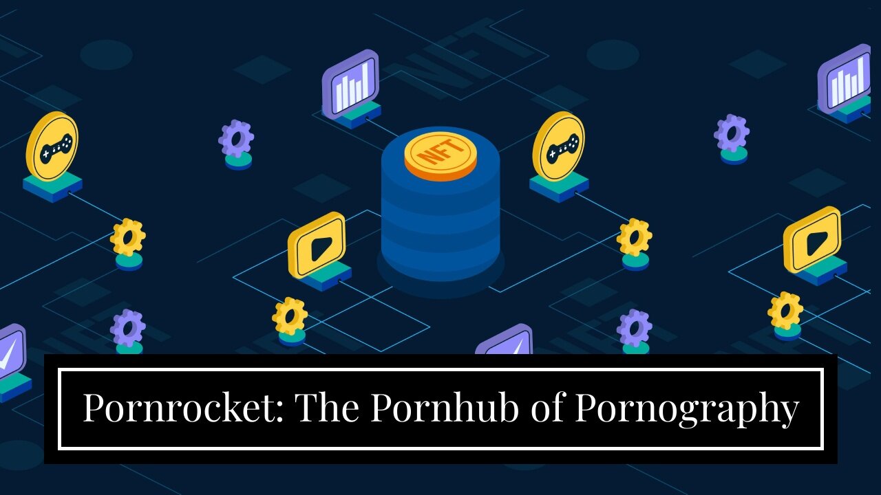 Pornrocket: The Pornhub of Pornography