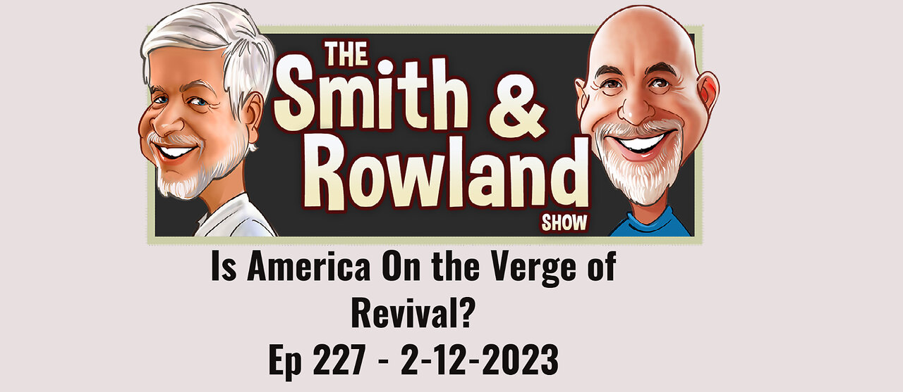 Is America On the Verge of Revival? - Ep 227 - 2-12-2023
