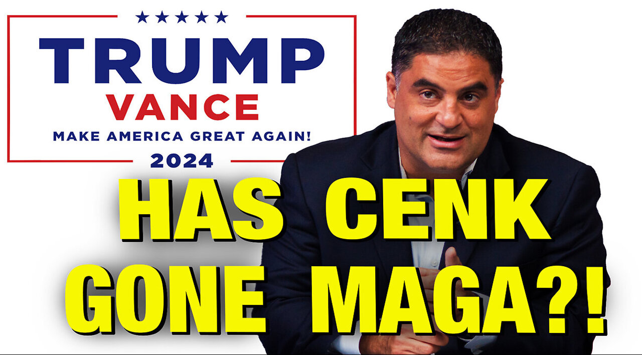 Cenk Uygur Flip Flops on MAGA