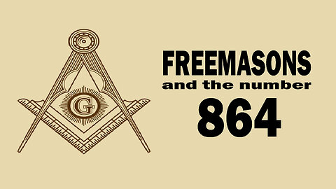 Freemasons And The Number 864