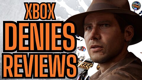 Xbox Studios DENY REVIEWS For INDIANA JONES | Company REFUSES To Allow Reviews UNTIL Day Of RELEASE