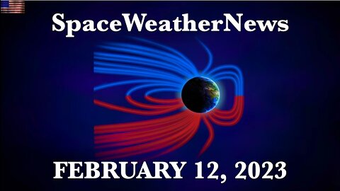 Global Crust Melt, Galactic Current Sheet, X Class Flare | S0 News Feb.12.2023