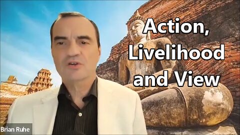 Accomplishment in Action, Livelihood and View