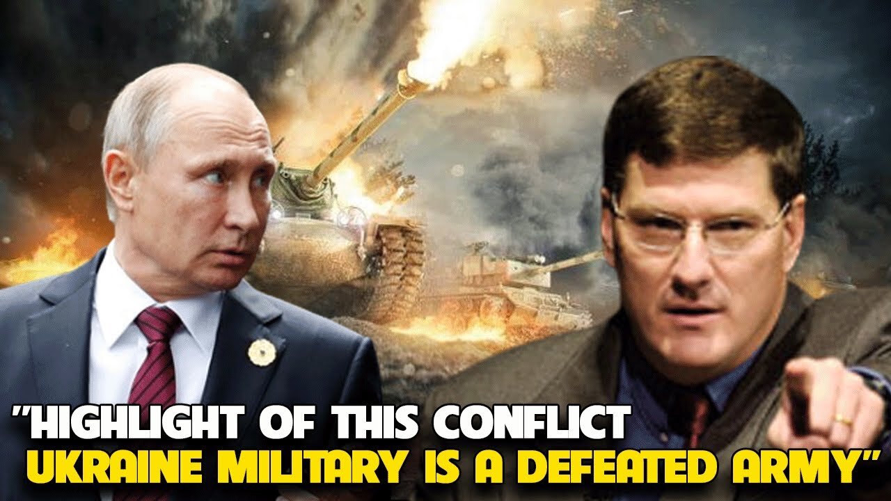 Scott Ritter - Ukraine Military is a Defeated Army