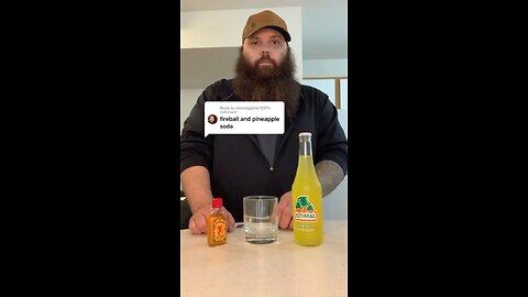 Fireball and pineapple soda taste test