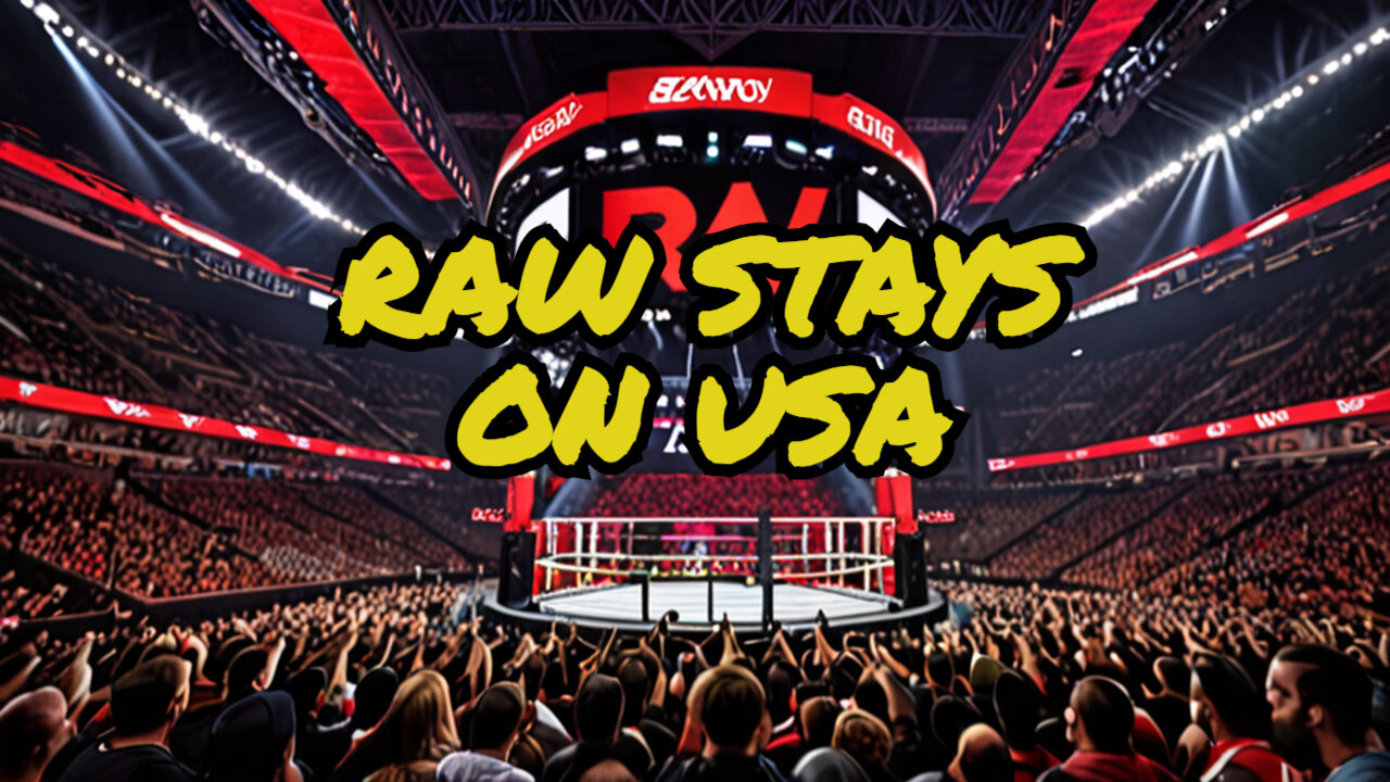 WWE Monday Night Raw Staying on USA Network through the end of 2024! Huge Netflix Move in 2025!