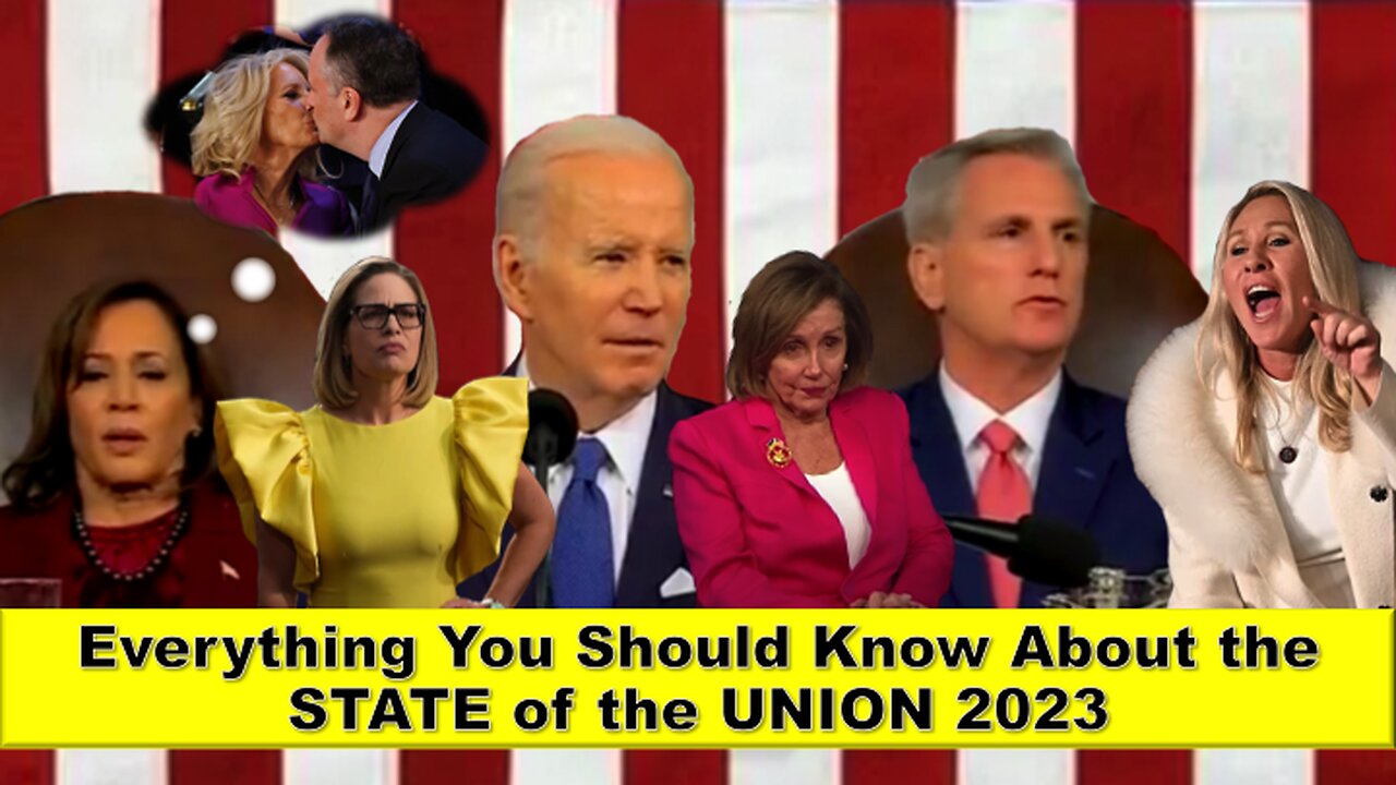 Everything You Should Know About the STATE of the UNION 2023