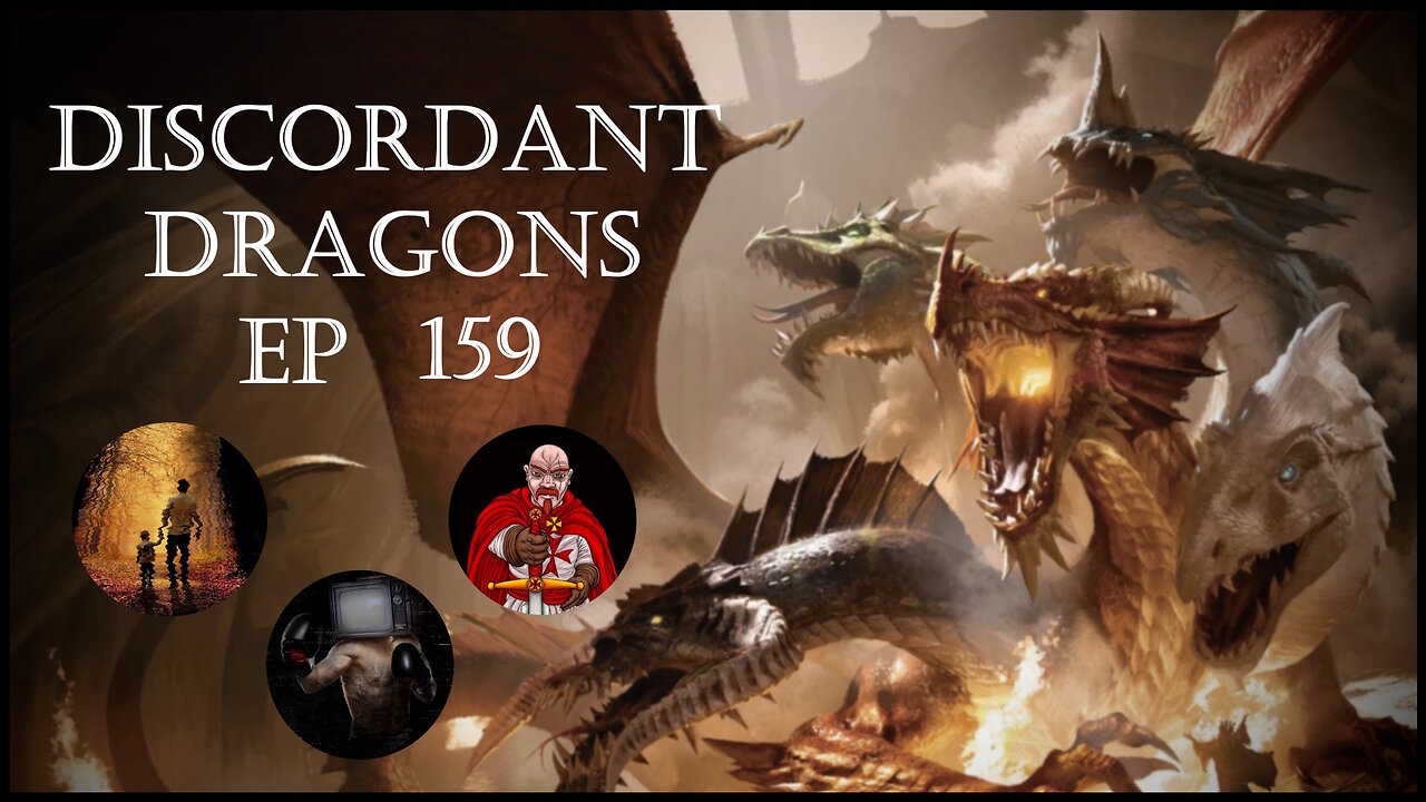 Discordant Dragons 159 w Last Things, Ardent Pardy, and News Fist