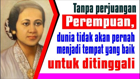 Motivasi R.A Kartini | Habis gelap terbitlah terang