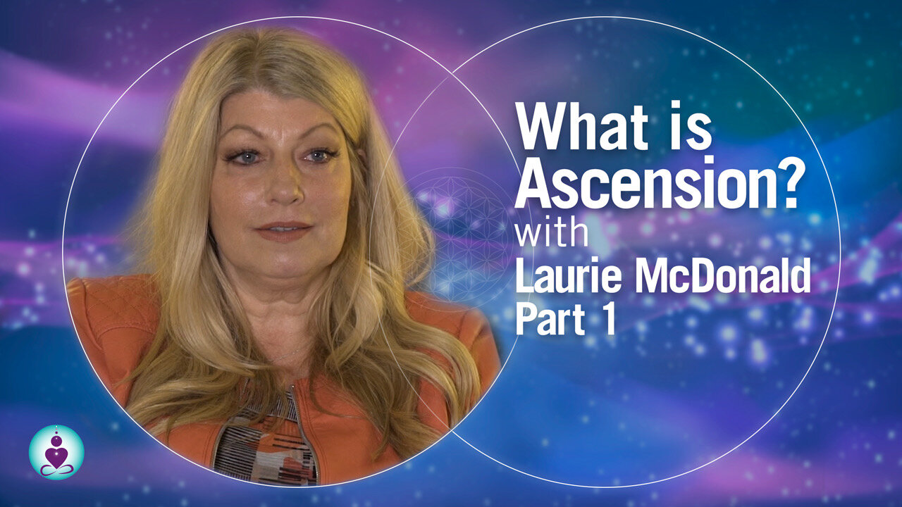 What is Ascension? with Laurie McDonald