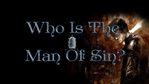 Who Is The Man Of Sin? by David Barron