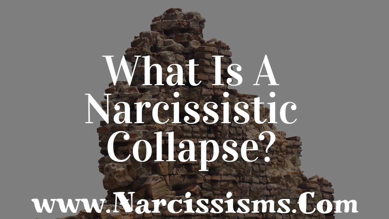 What Is A Narcissistic Collapse?