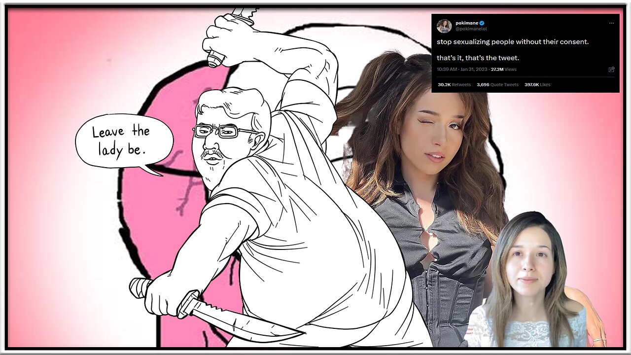 Debating a Pokimane White Knight about Consent & Sexualization