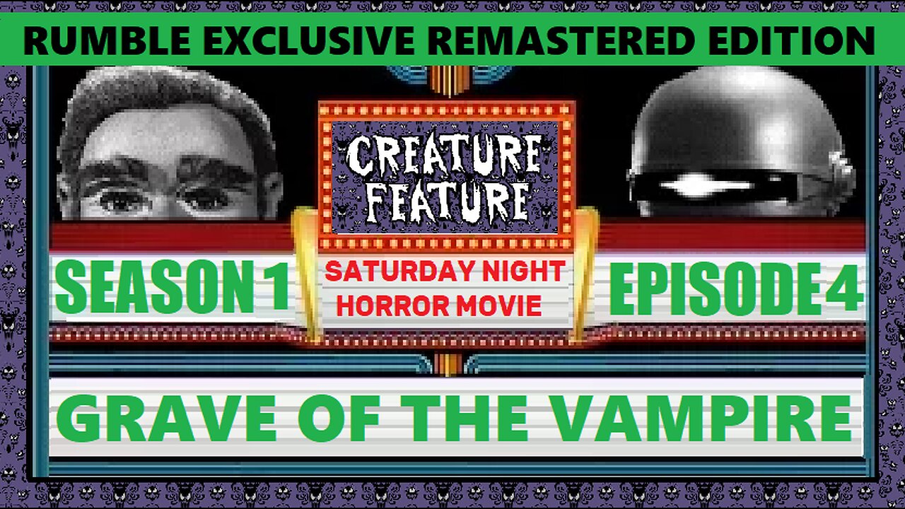 Creature Feature Saturday Night Horror Movie Grave of The Vampire (Rumble Exclusive Edition)