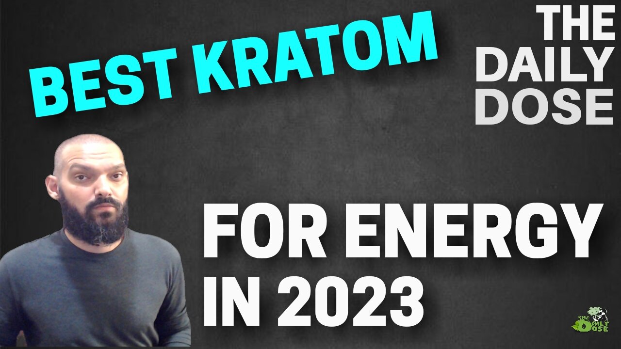 #1 Kratom For Energy in 2023 now