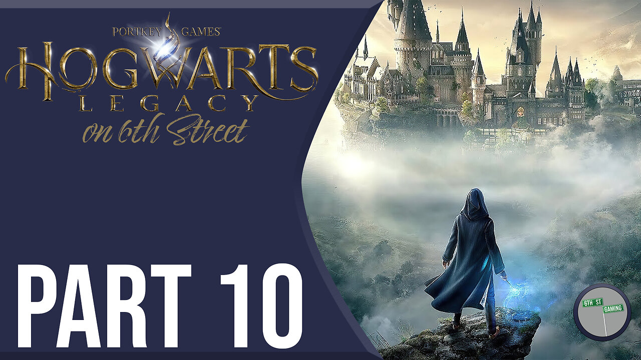 Hogwarts Legacy on 6th Street Part 10