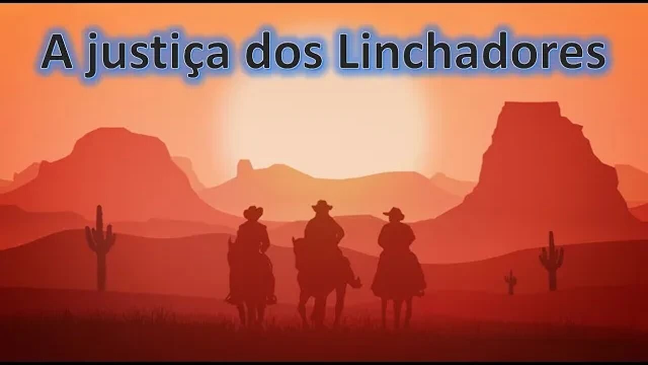 A justiça dos linchadores - CAPÍTULO 3