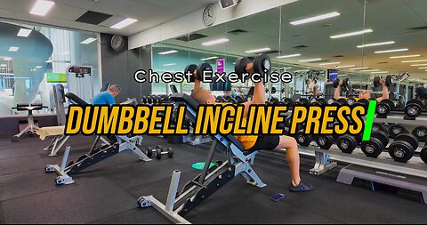 Dumbbell incline Press | CHEST Exercise