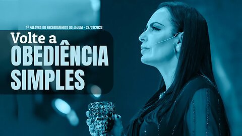 Volte a obediência simples | Palavra de Vida e Fé