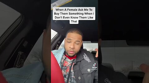 When Women Ask Me To Buy Them Stuff An We Just Met #seemlytuber #trending #shortvideo