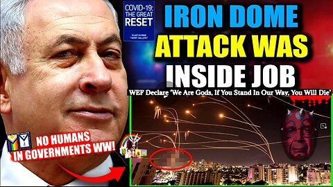 WEF Insider Says Iron Dome Was 'Switched Off' in Inside Job To Spark World War 3