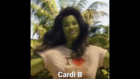 cardi B as a Hulk woman 😄 🤣 😂
