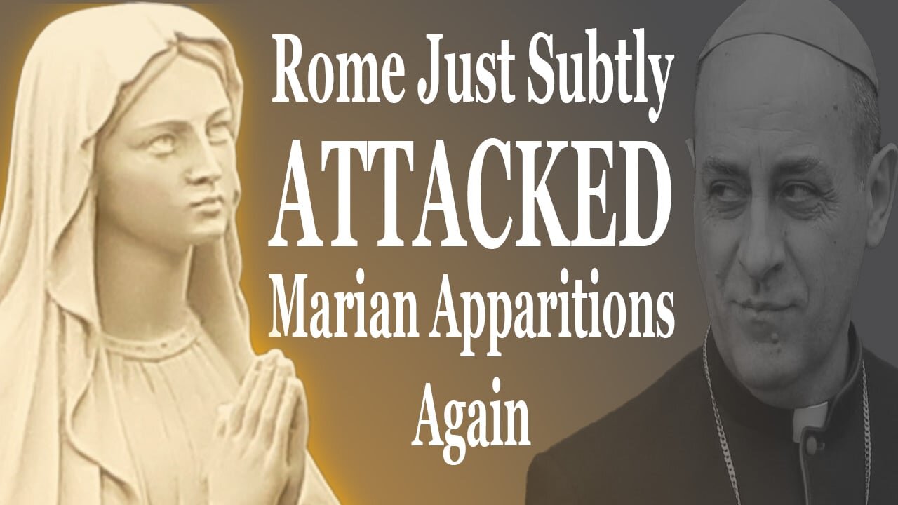 Rome Just Subtly Attacked Marian Apparitions Again