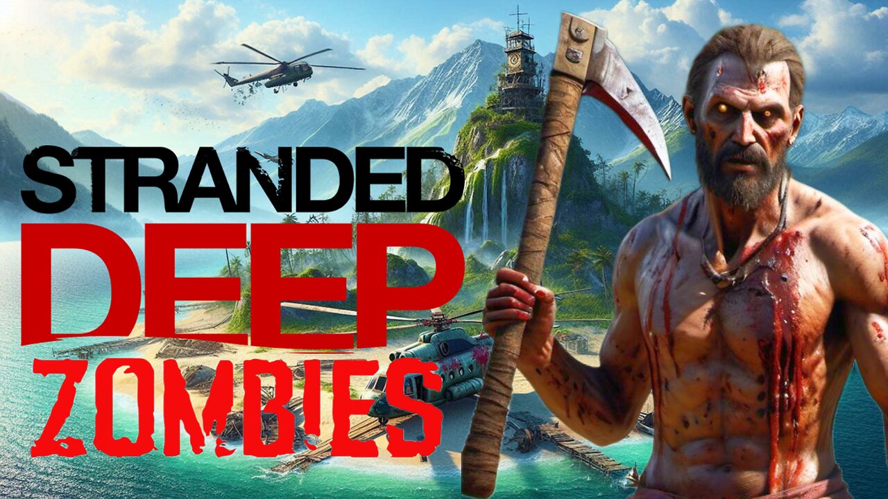 STRANDED DEEP ( BO3 CUSTOM ZOMBIES )