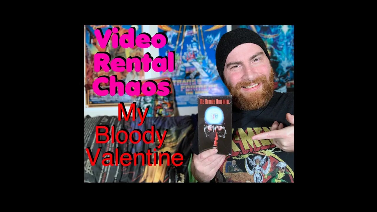 My Bloody Valentine-Video Rental Chaos