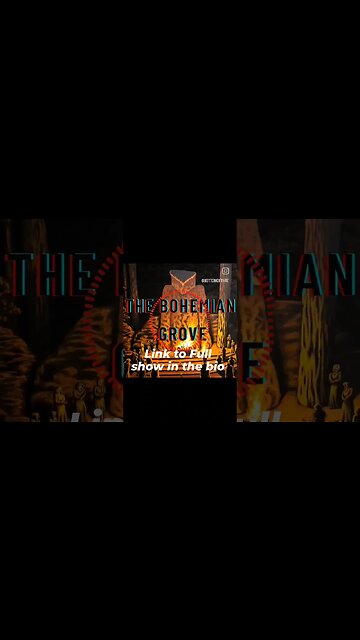 The Bohemian Grove #podcast #podcasting #listenable #secretsociety